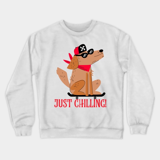 Cool dog chilling! Crewneck Sweatshirt by Houseofwinning